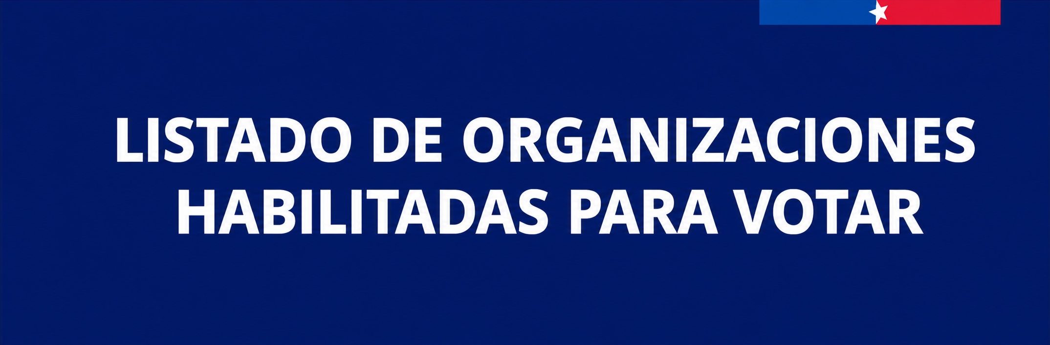 Listado de organizaciones habilitadas para votar
